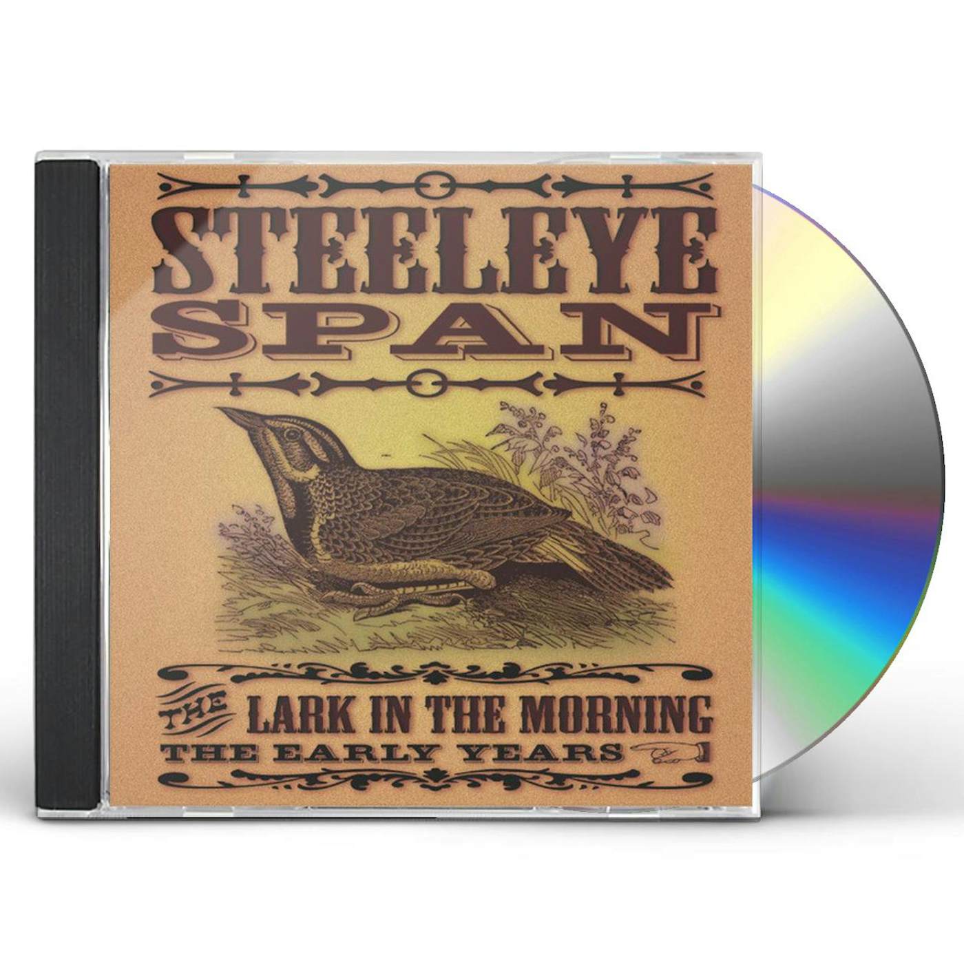 Steeleye Span LARK IN MORNING: EARLY YEARS CD