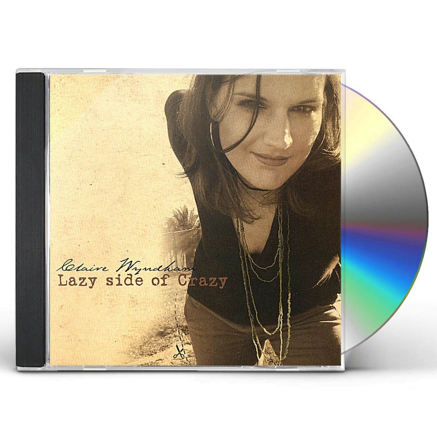 Claire Wyndham LAZY SIDE OF CRAZY CD