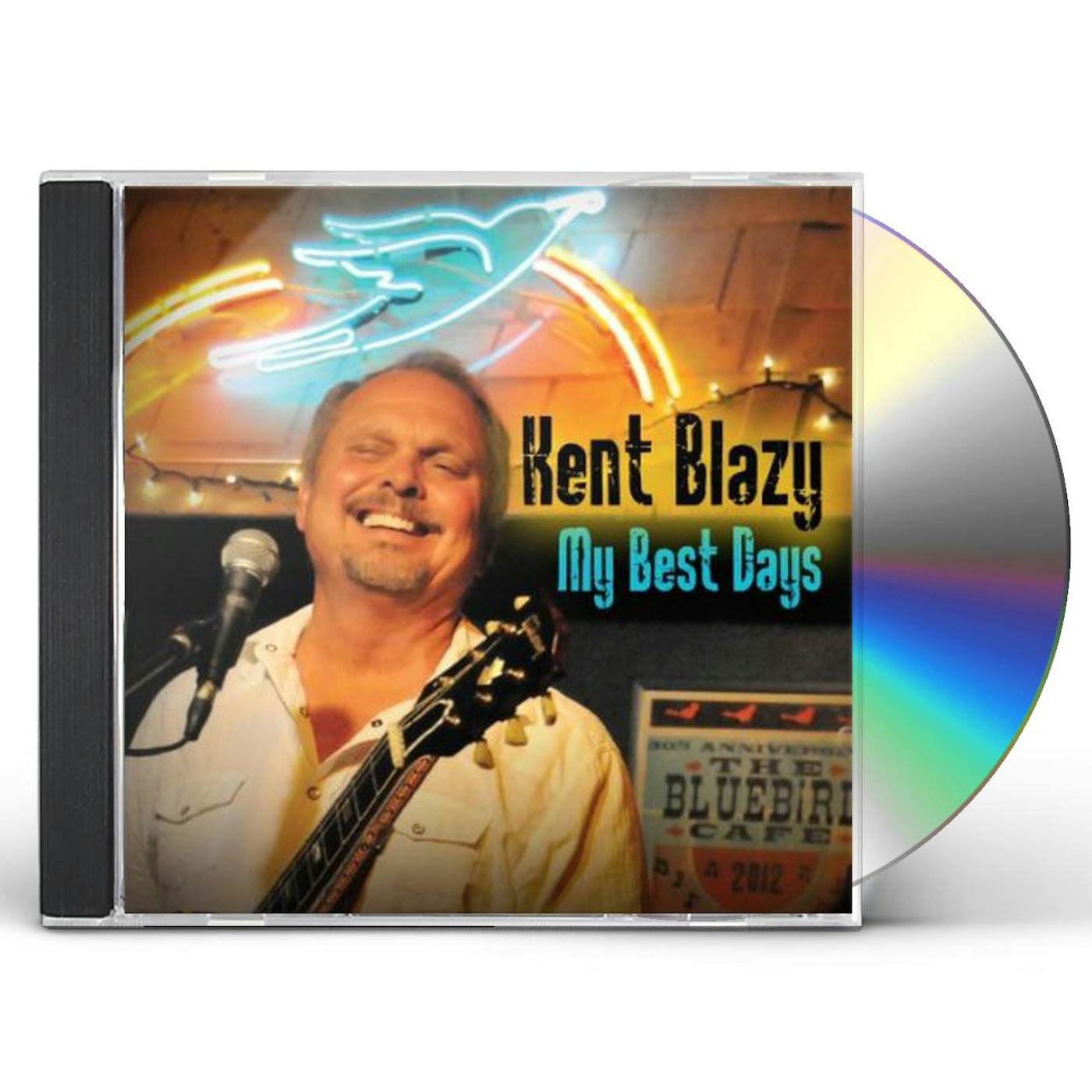 Kent Blazy MY BEST DAYS CD