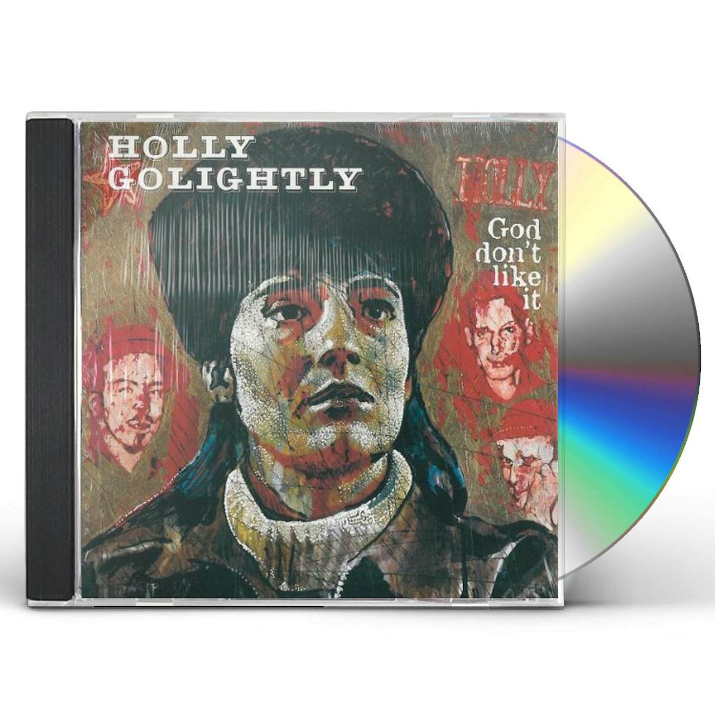 Holly Golightly GOD DON'T LIKE IT CD