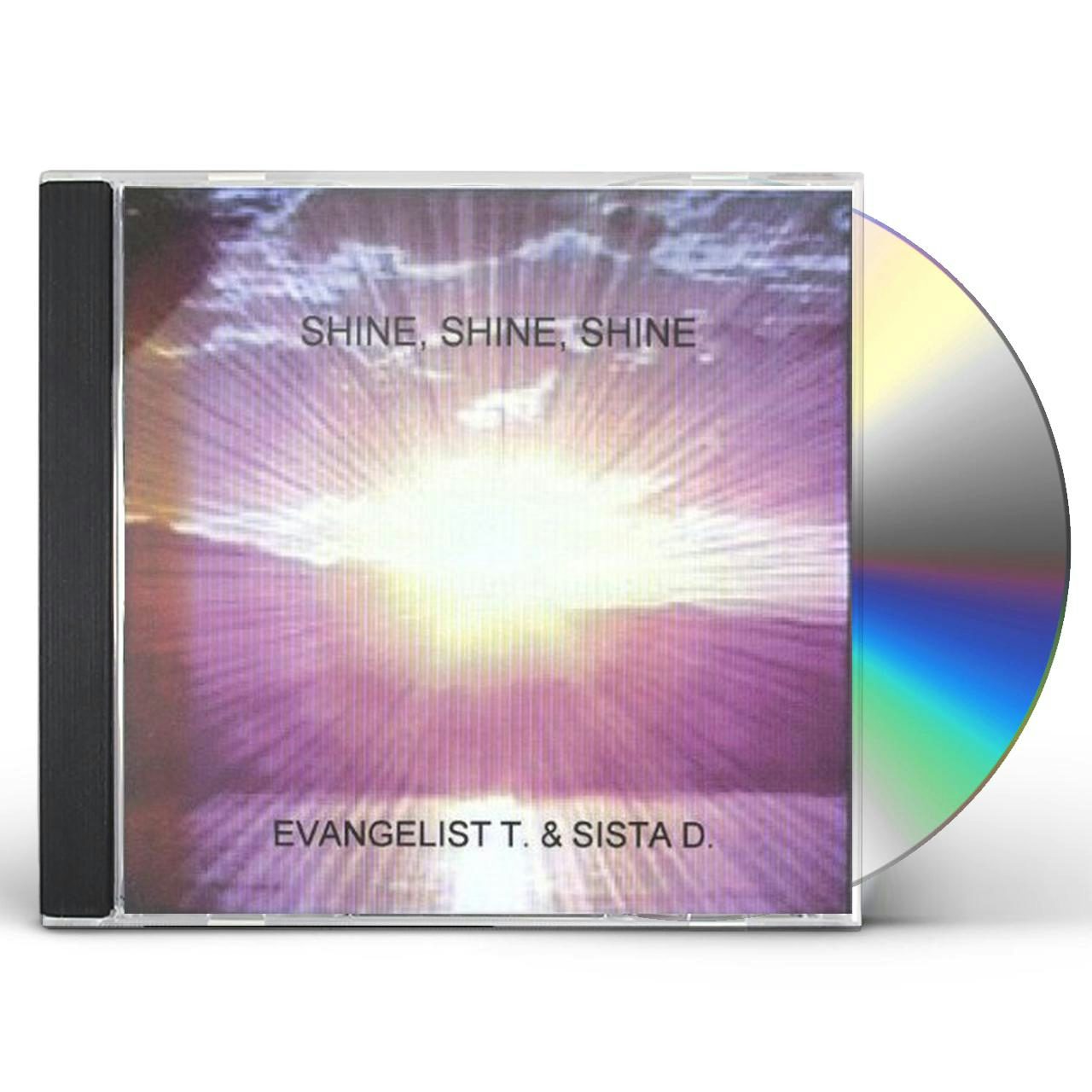 Evangelist T. & Sista D. SHINE SHINE SHINE CD