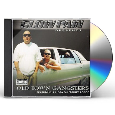 Slow Pain PRESENTS OLD TOWN GANGSTERS CD