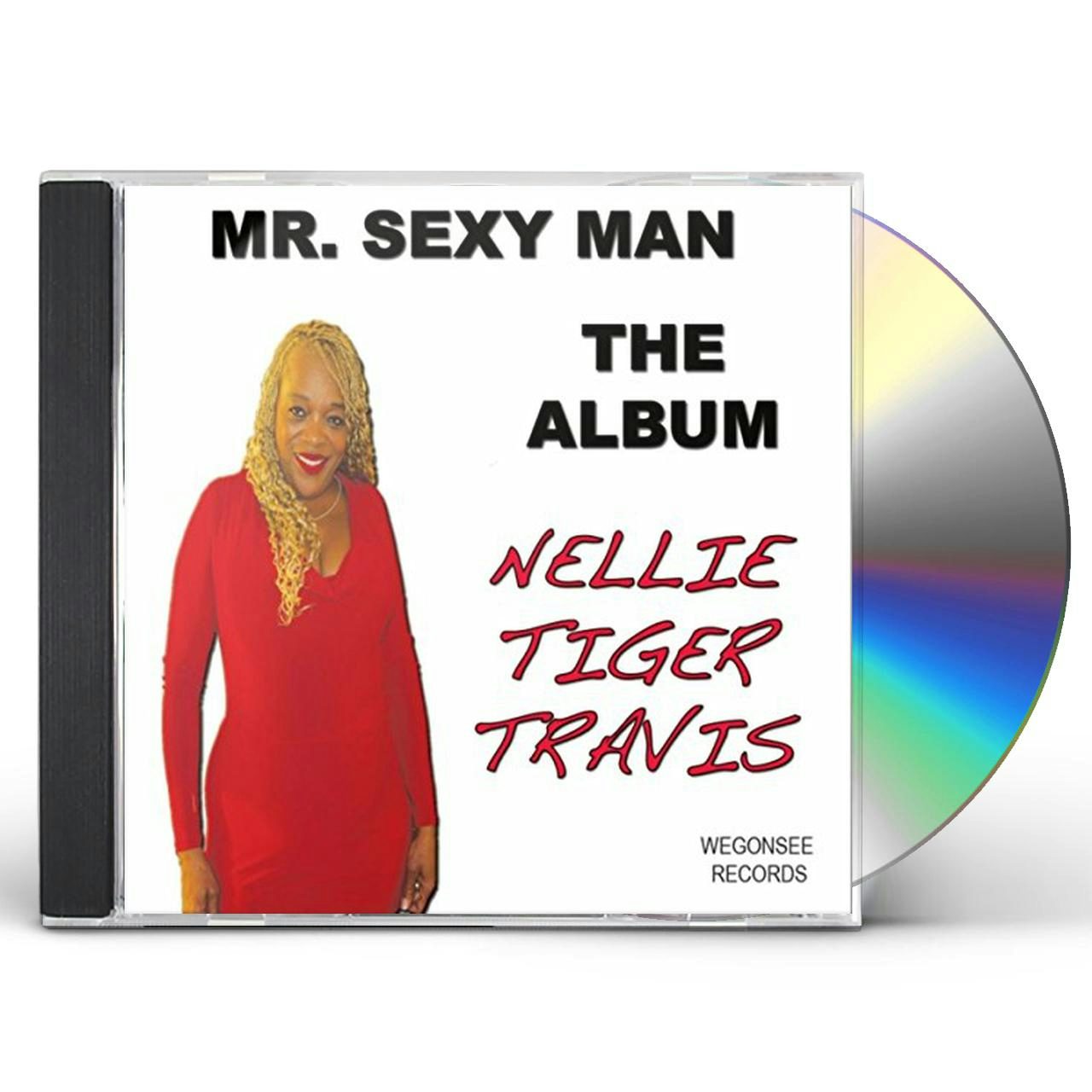 Nellie Tiger Travis MR SEXY MAN: THE ALBUM CD