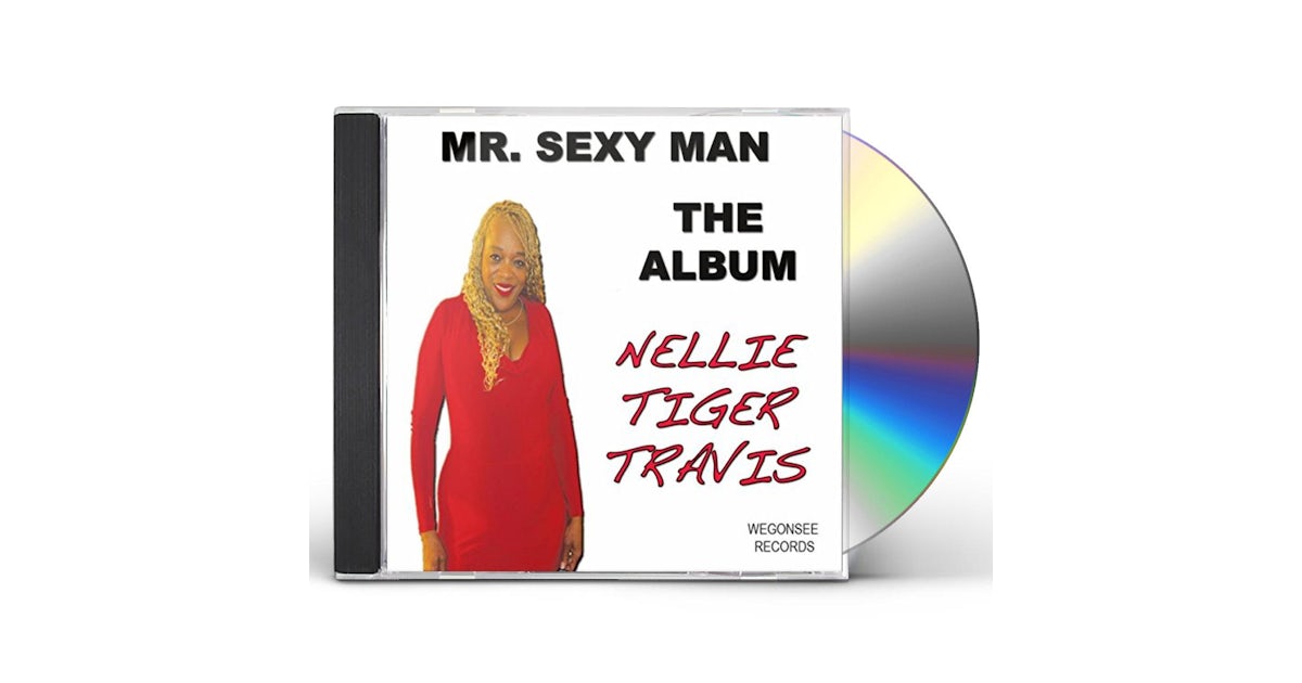 Nellie Tiger Travis Mr Sexy Man The Album Cd