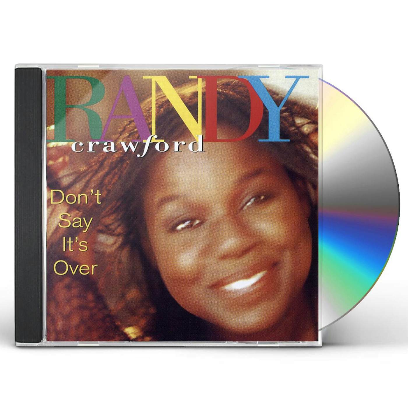 Randy Crawford DON'T SAY IT'S OVER CD
