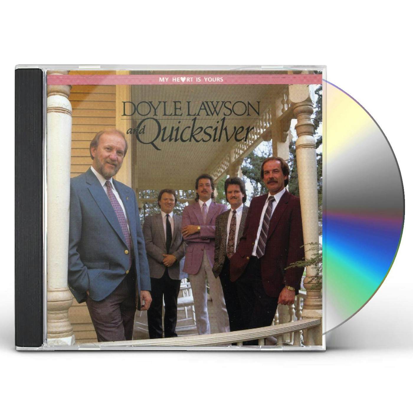 Doyle Lawson & Quicksilver MY HEART IS YOURS CD