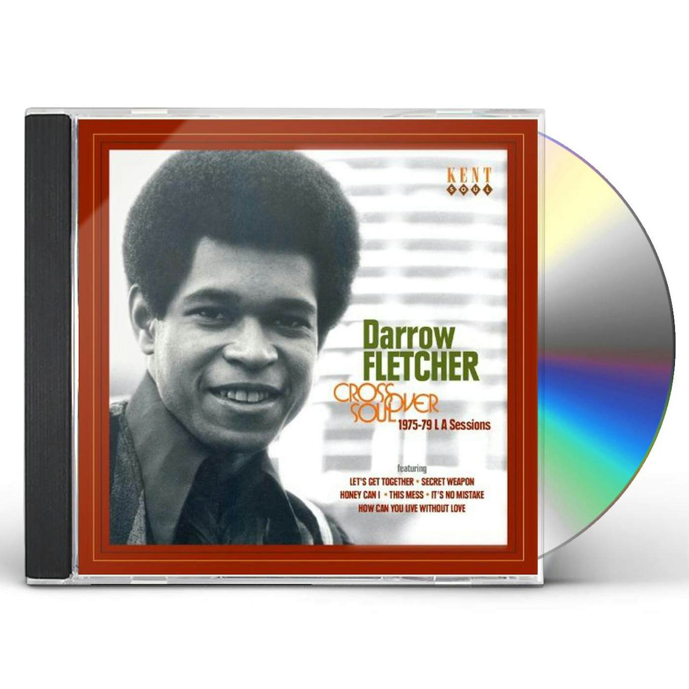 Darrow Fletcher CROSSOVER SOUL: 1975 - 1979 LA SESSIONS CD