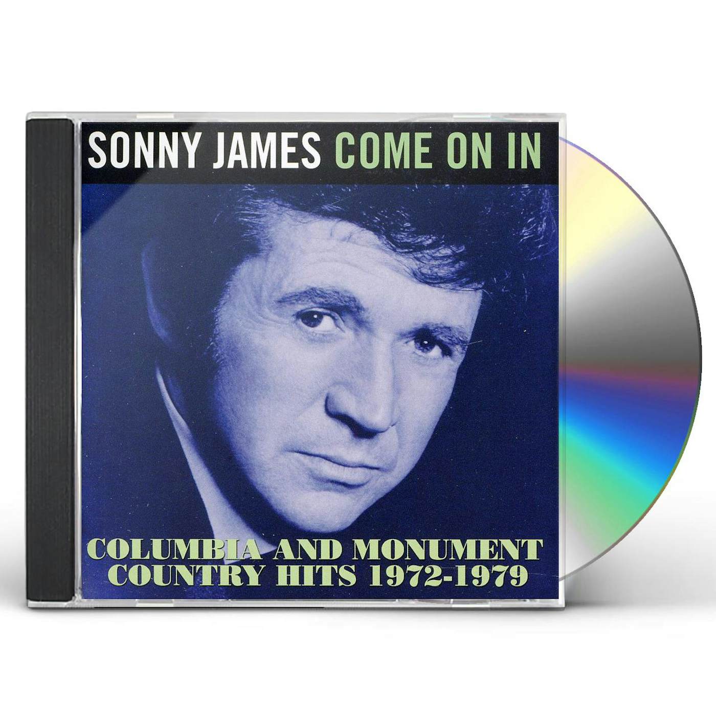 Sonny James COME ON IN: COLUMBIA & MONUMENT COUNTRY 1972-1979 CD