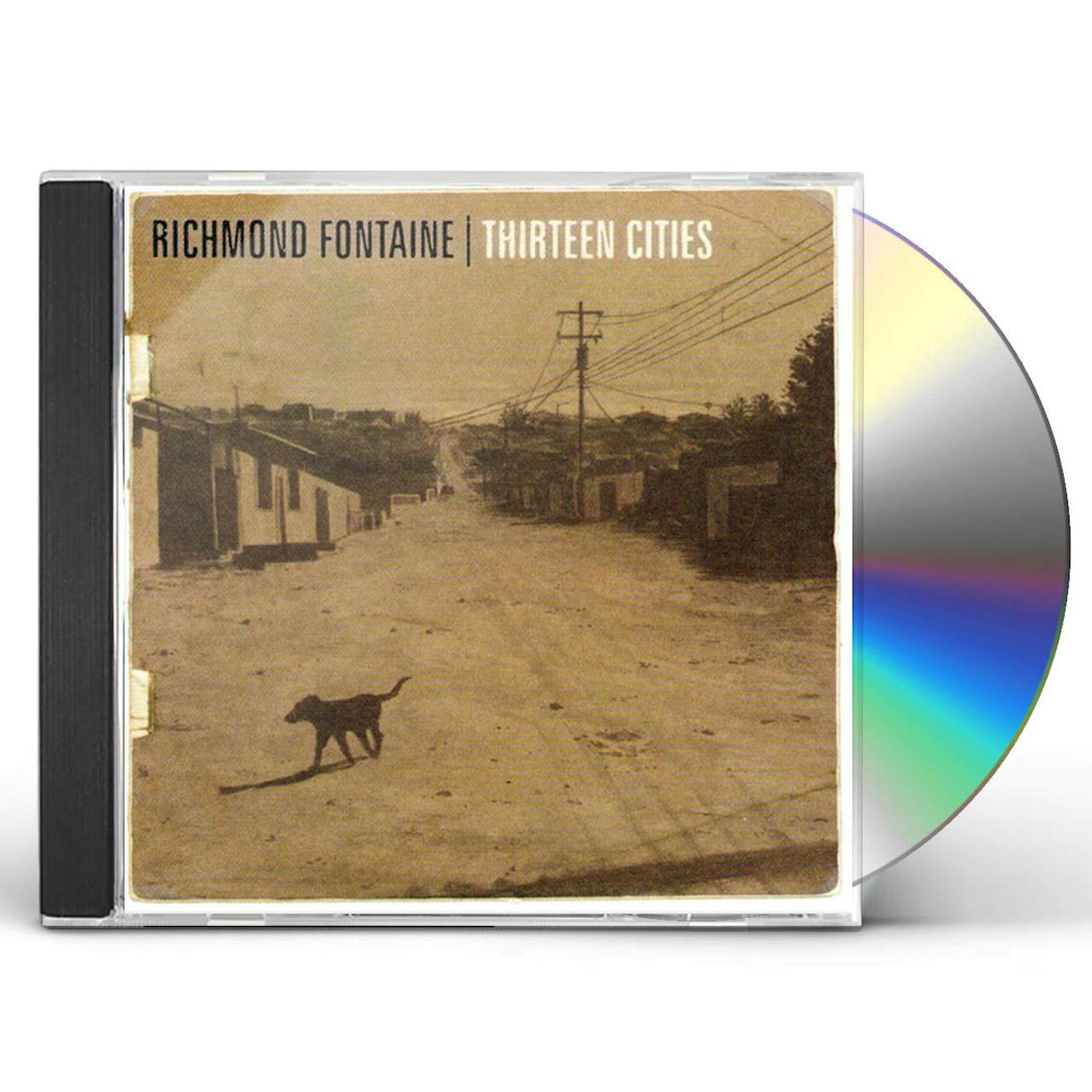 Richmond Fontaine THIRTEEN CITIES CD