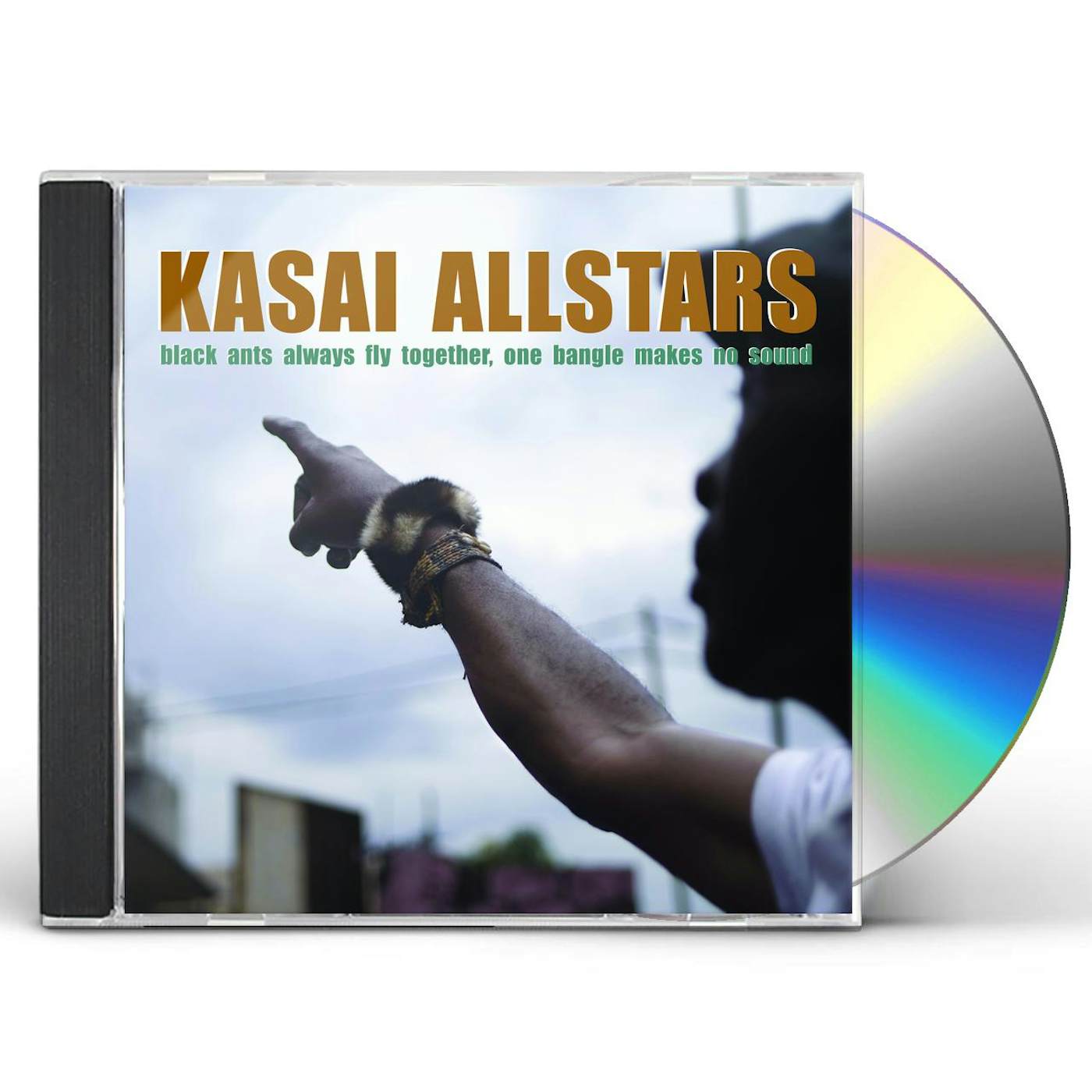 Kasai Allstars BLACK ANTS ALWAYS FLY TOGETHER ONE BANGLE MAKES NO CD