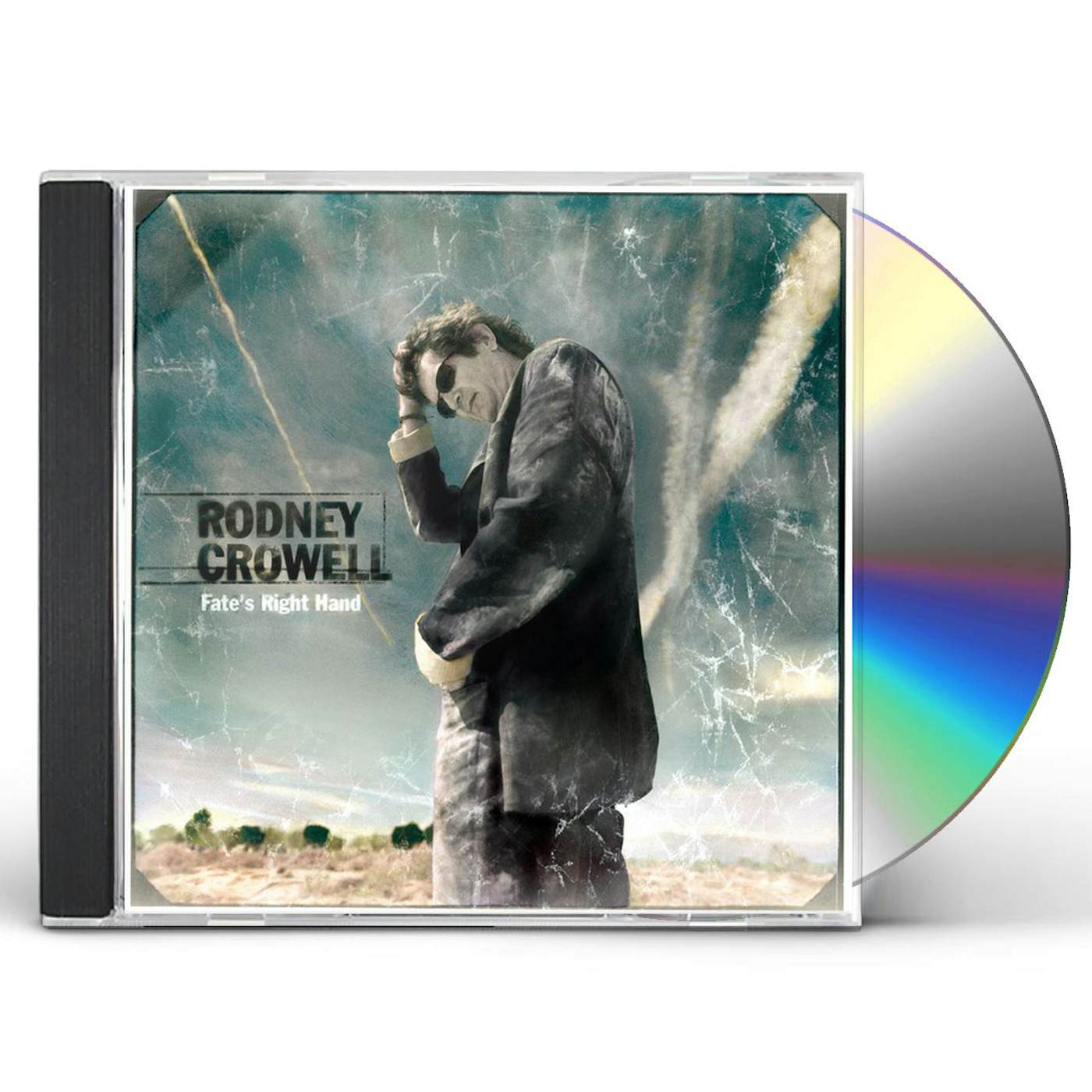 Rodney Crowell FATE'S RIGHT HAND CD