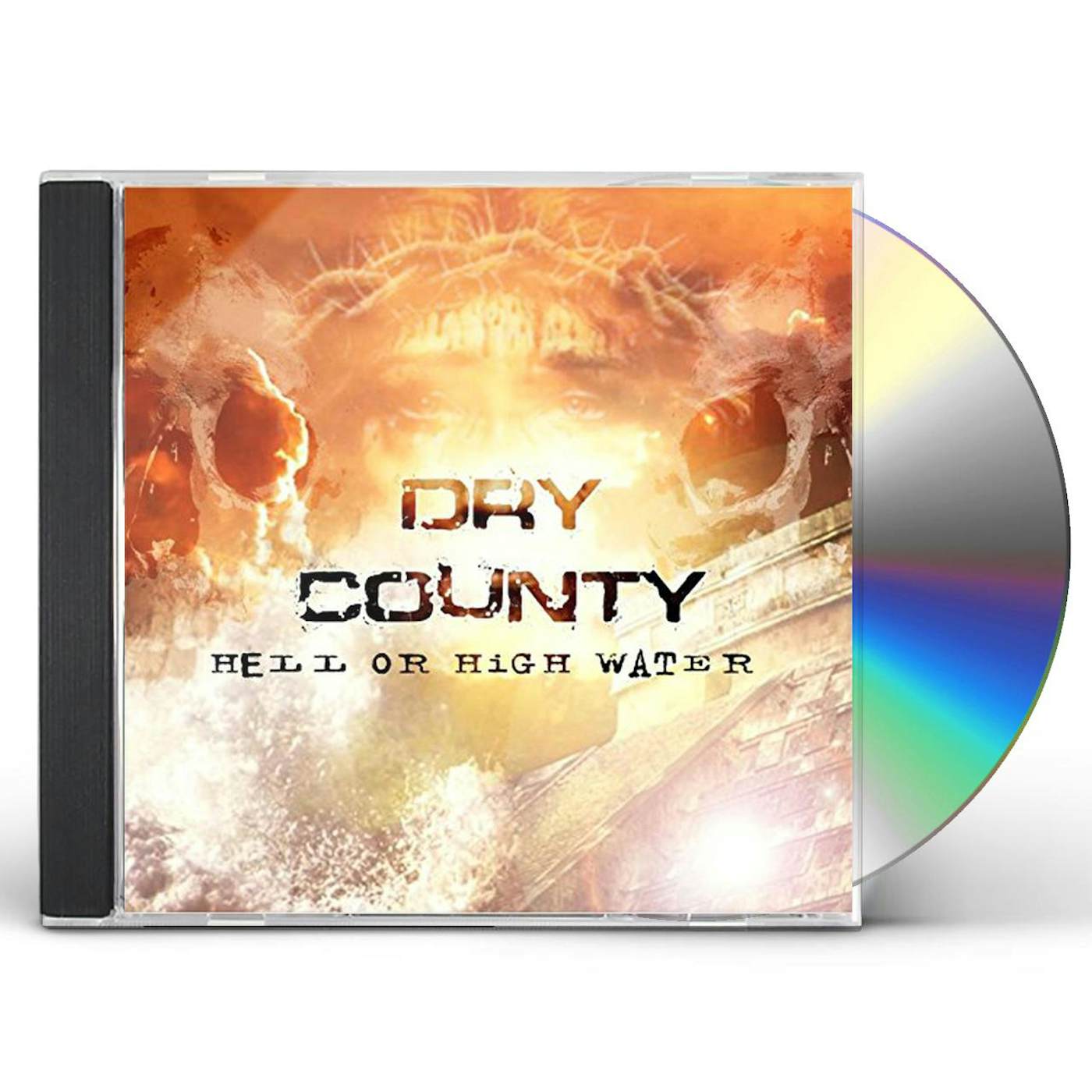Dry County HELL OR HIGH WATER CD