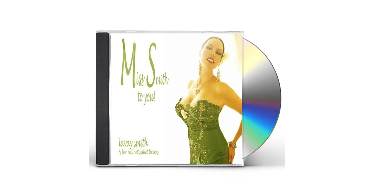 Lavay Smith And Her Red Hot Skillet Lickers Miss Smith To You Cd