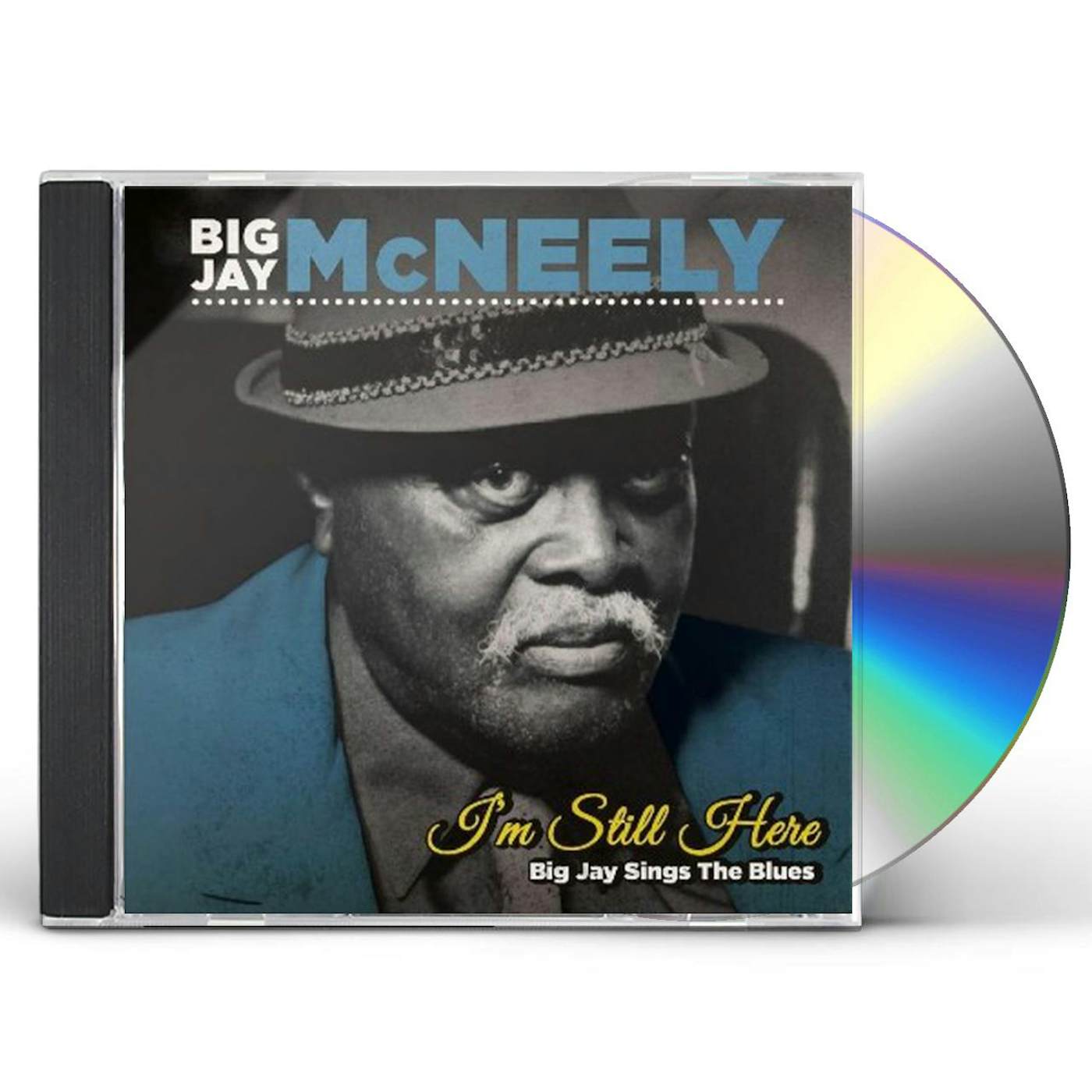 Big Jay McNeely I'M STILL HERE - BIG JAY SINGS THE BLUES CD