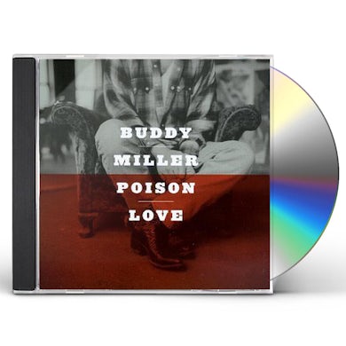 Buddy Miller POISON LOVE CD