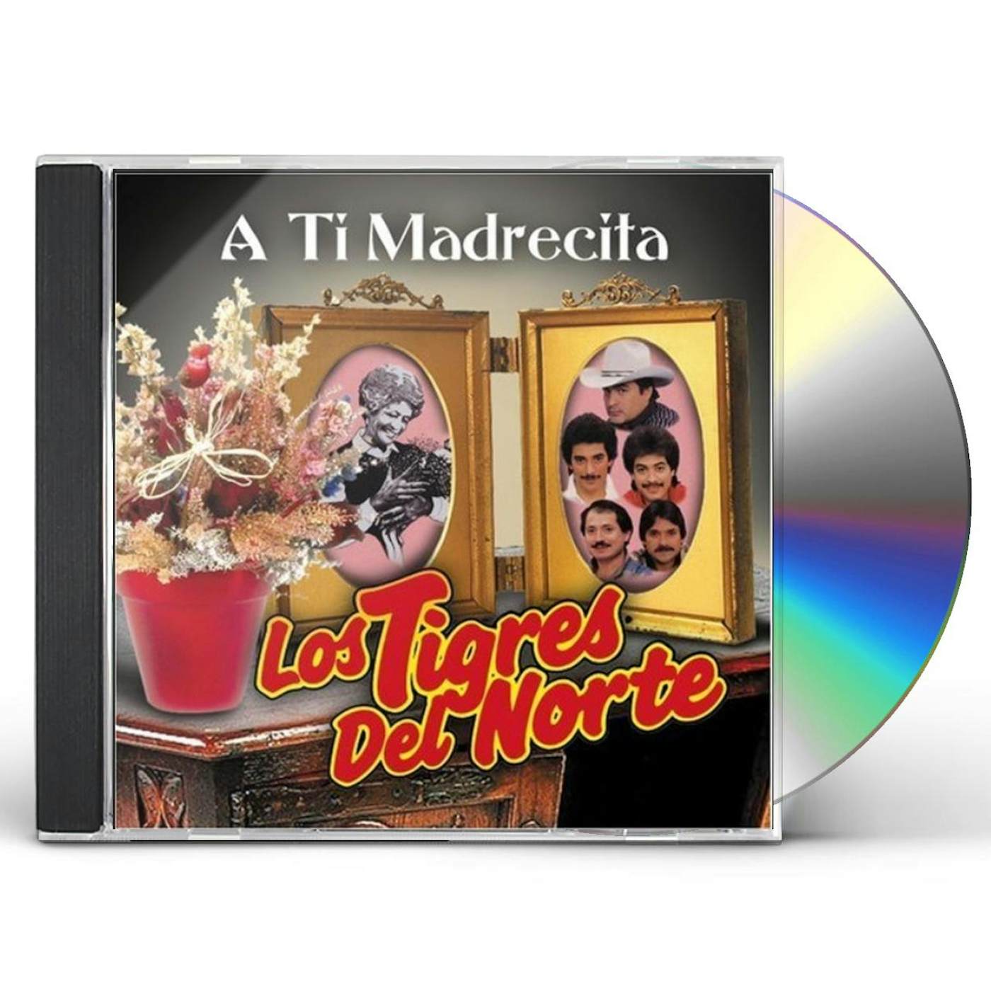 Los Tigres Del Norte A TI MADRECITA CD