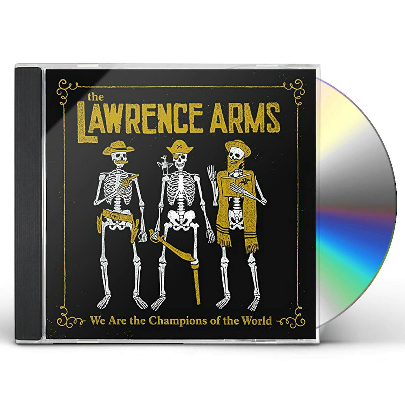 The Lawrence Arms WE ARE THE CHAMPIONS OF THE WORLD CD