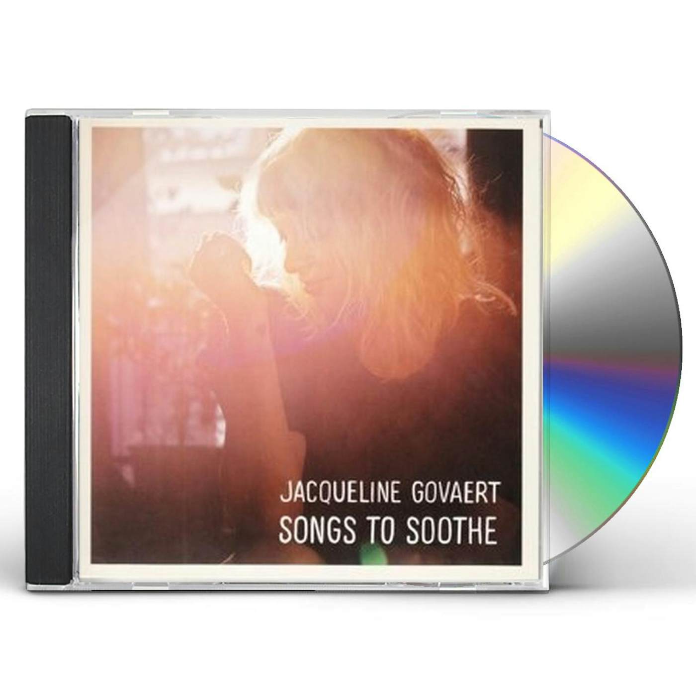 Jacqueline Govaert SONGS TO SOOTHE CD
