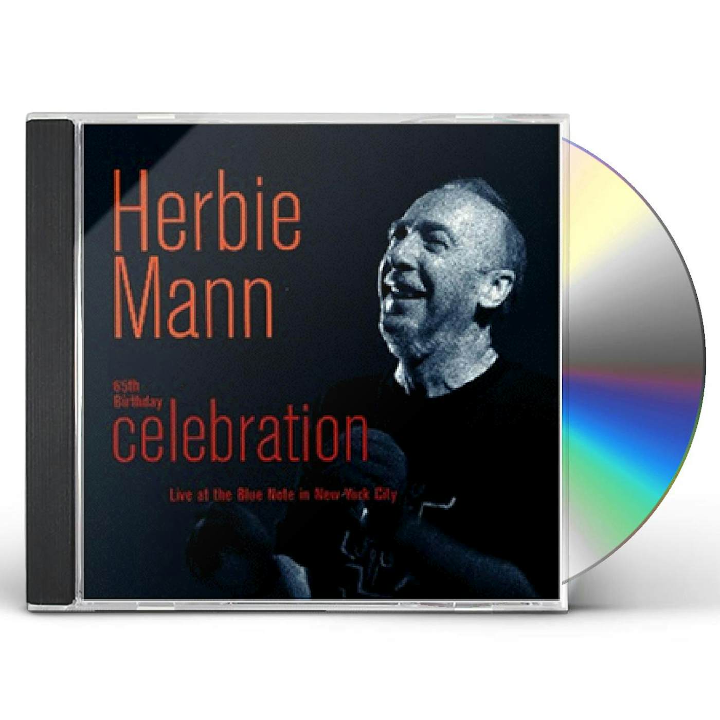 Herbie Mann 65TH BIRTHDAY CELEBRATION: LIVE AT BLUE NOTE NYC CD