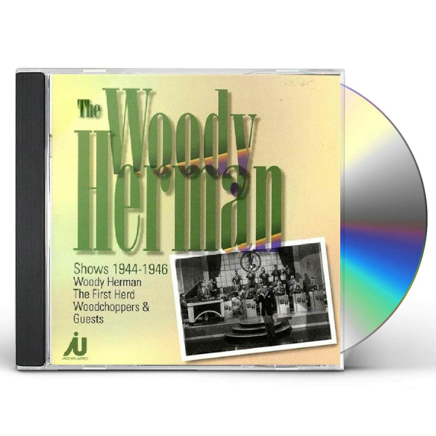 WOODY HERMAN SHOWS 1944-46 CD