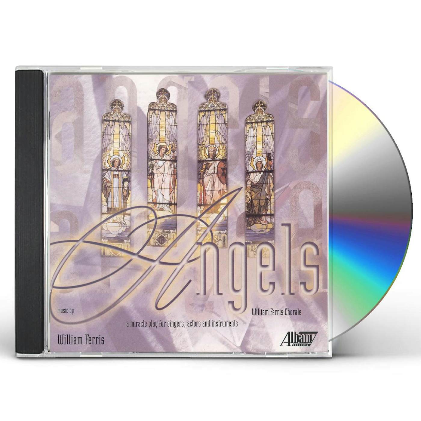 ANGELS A MIRACLE PLAY BY WILLIAM FERRIS CD