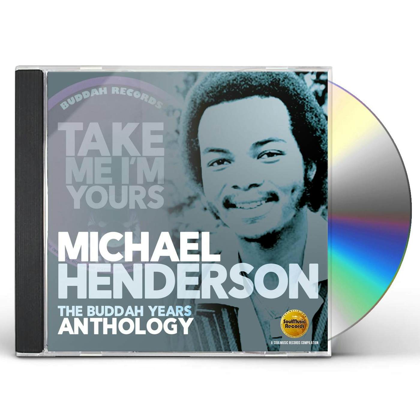 Michael Henderson TAKE ME I'M YOURS: THE BUDDAH YEARS ANTHOLOGY CD