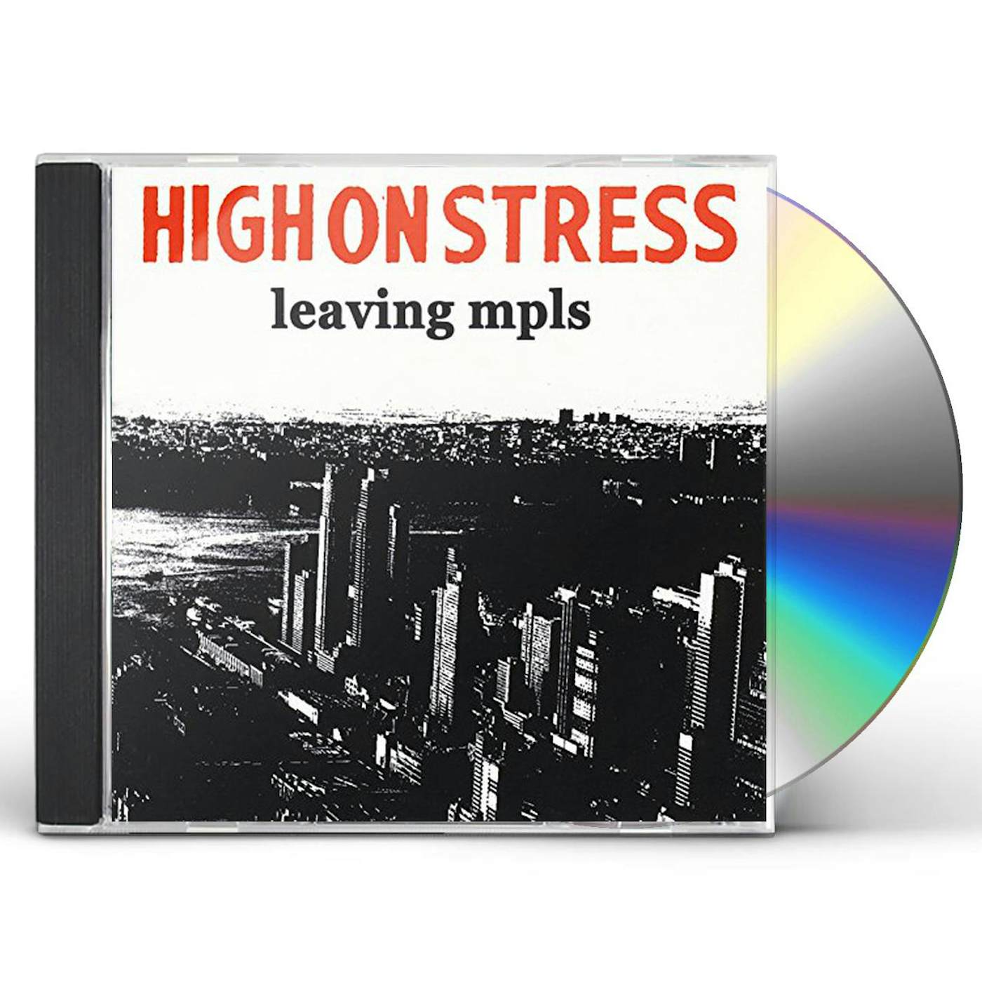 High On Stress LEAVING MPLS CD