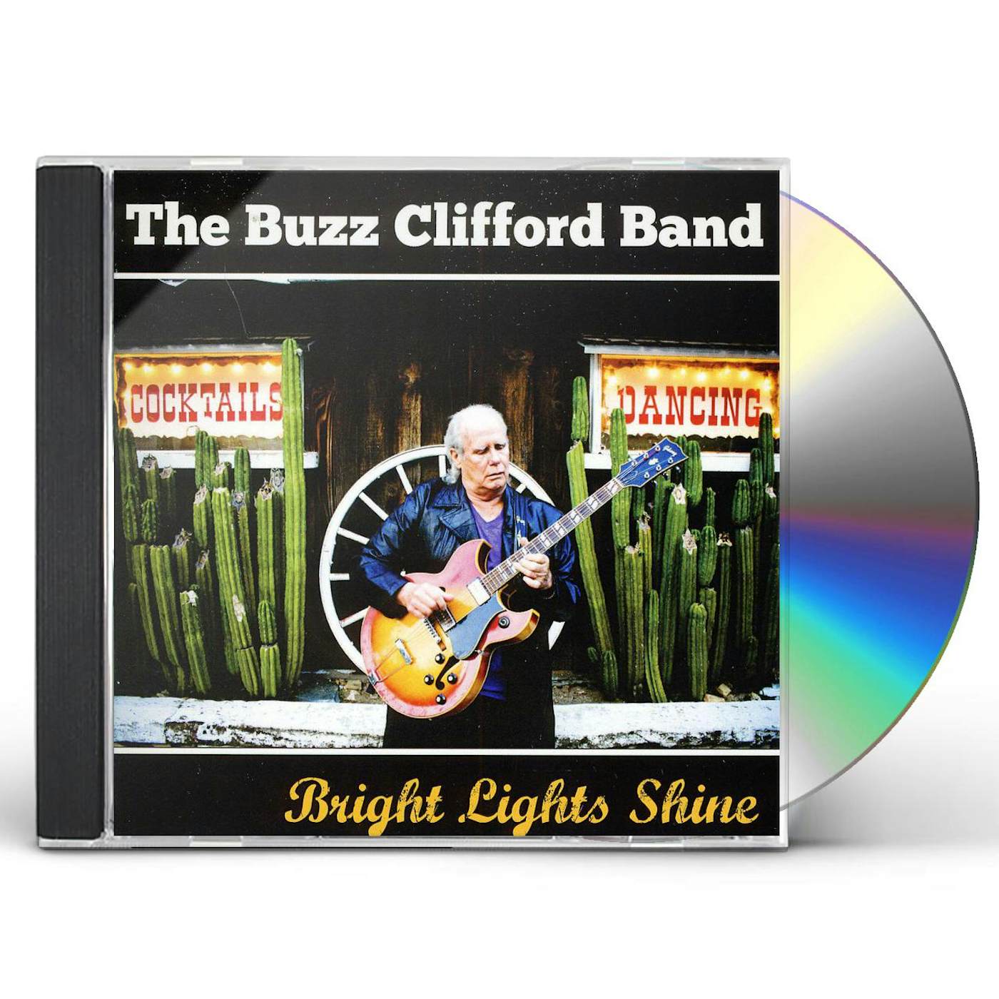 Buzz Clifford BRIGHT LIGHTS SHINE CD