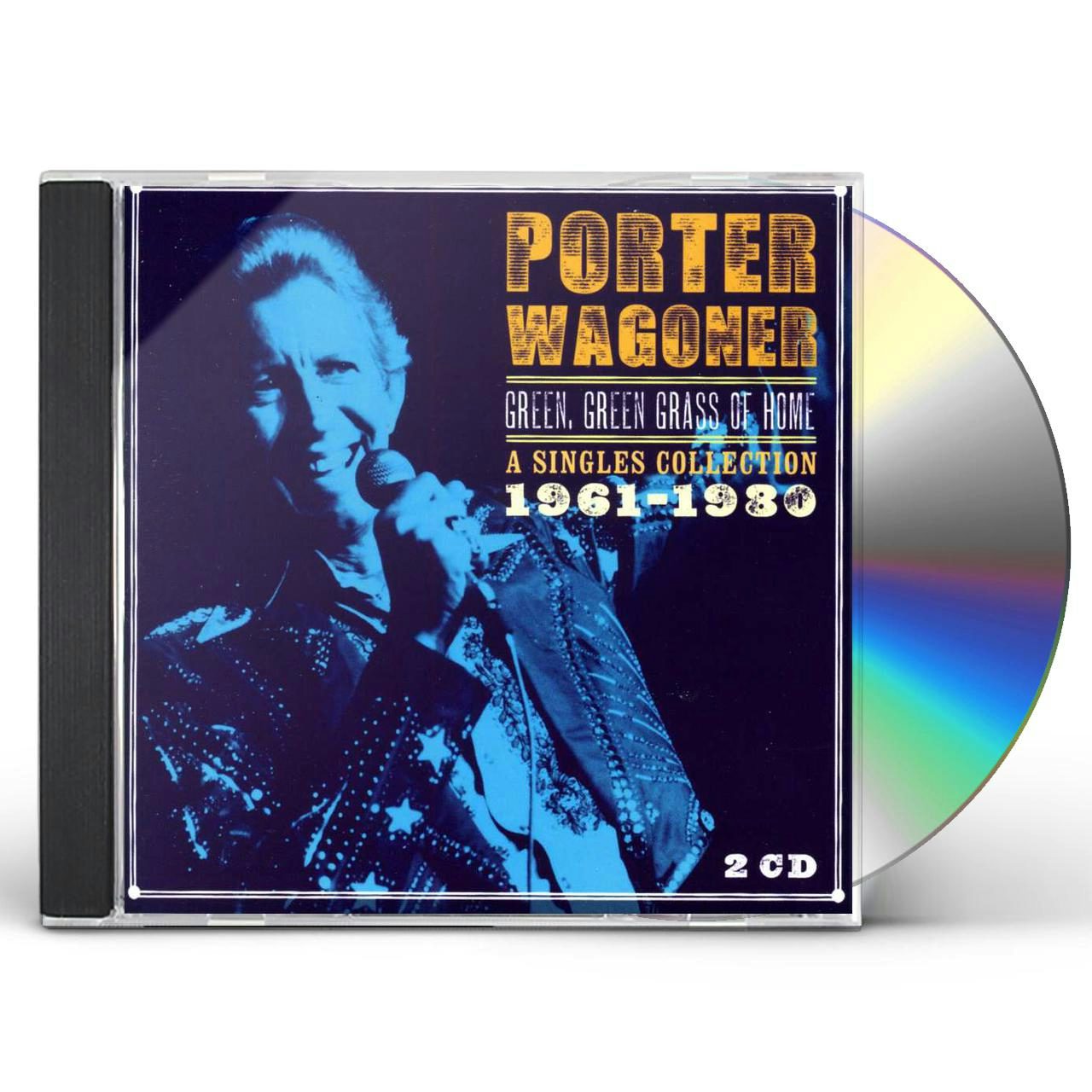 Porter Wagoner GREEN GREEN GRASS OF HOMEA SINGLES COLLECTION 196 CD