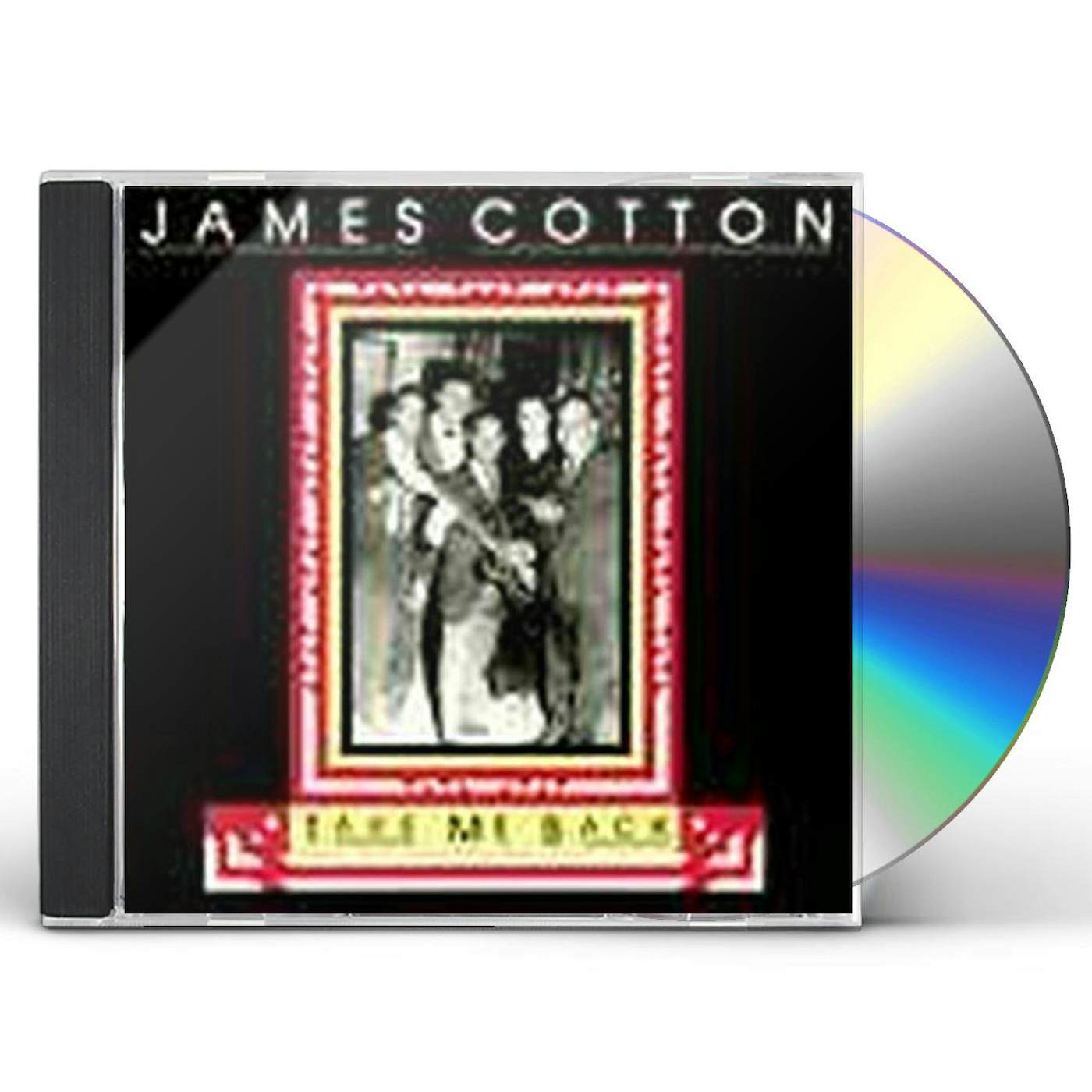 James Cotton TAKE ME BACK CD