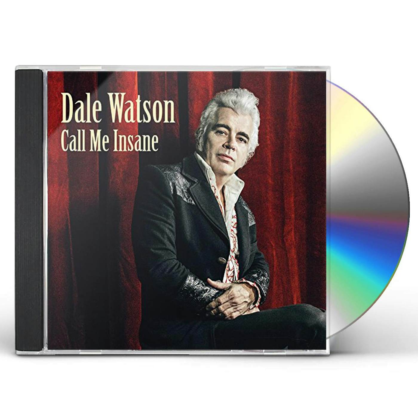 Dale Watson CALL ME INSANE CD