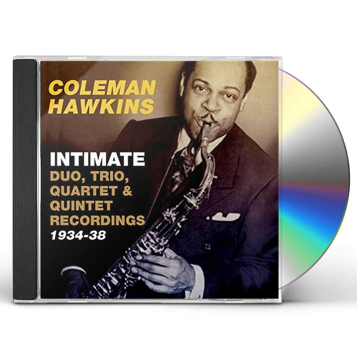 Coleman Hawkins INTIMATE: DUO TRIO QUARTET & QUINTET RECORDINGS CD