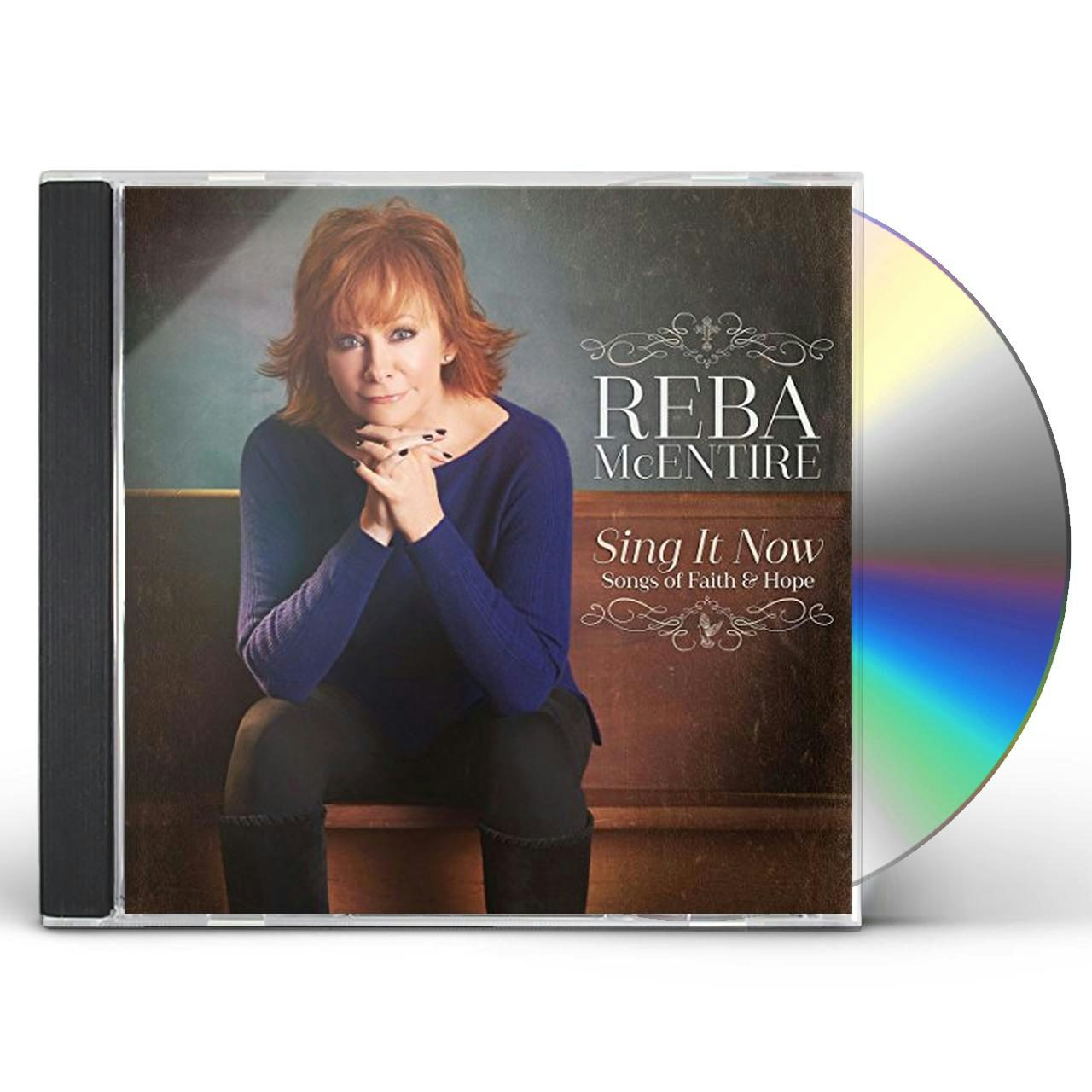 Reba Mcentire SING IT NOW: SONGS & FAITH & HOPE - DELUXE CD