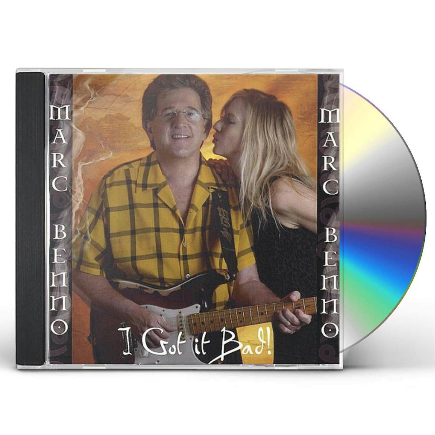 Marc Benno I GOT IT BAD CD