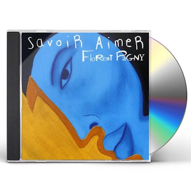Florent Pagny SAVOIR AIMER CD