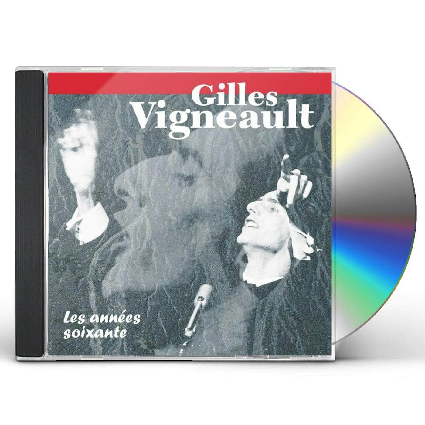 Gilles Vigneault ANNEES SOIXANTE CD