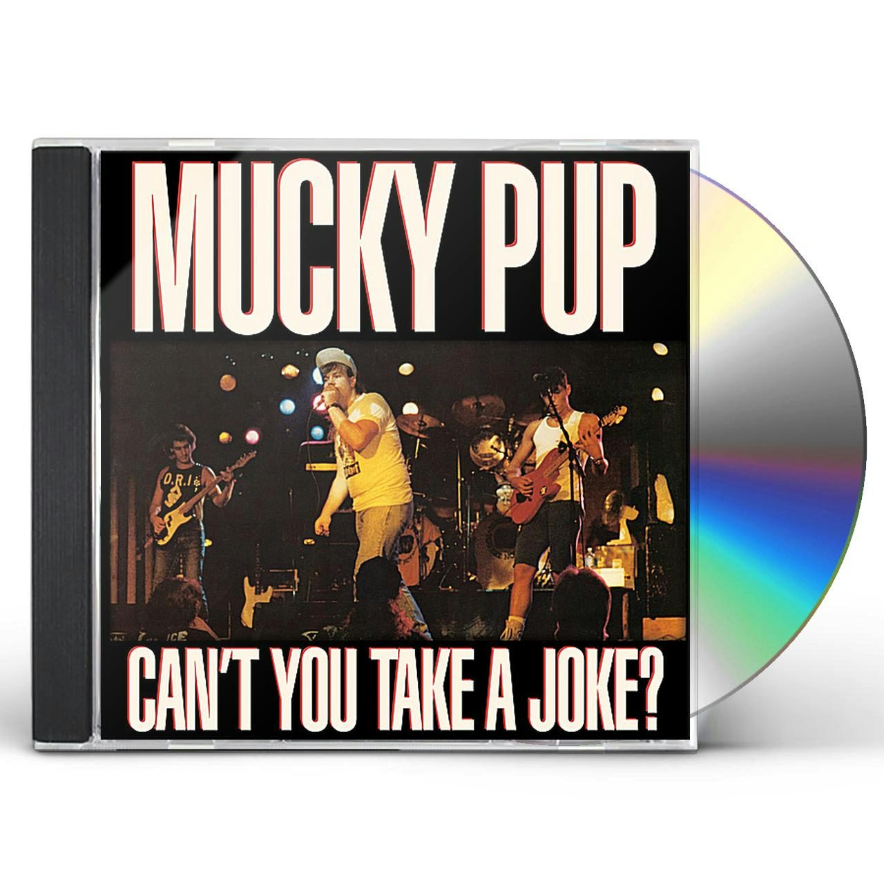 Mucky Pup CAN'T YOU TAKE A JOKE CD $16.49$14.99