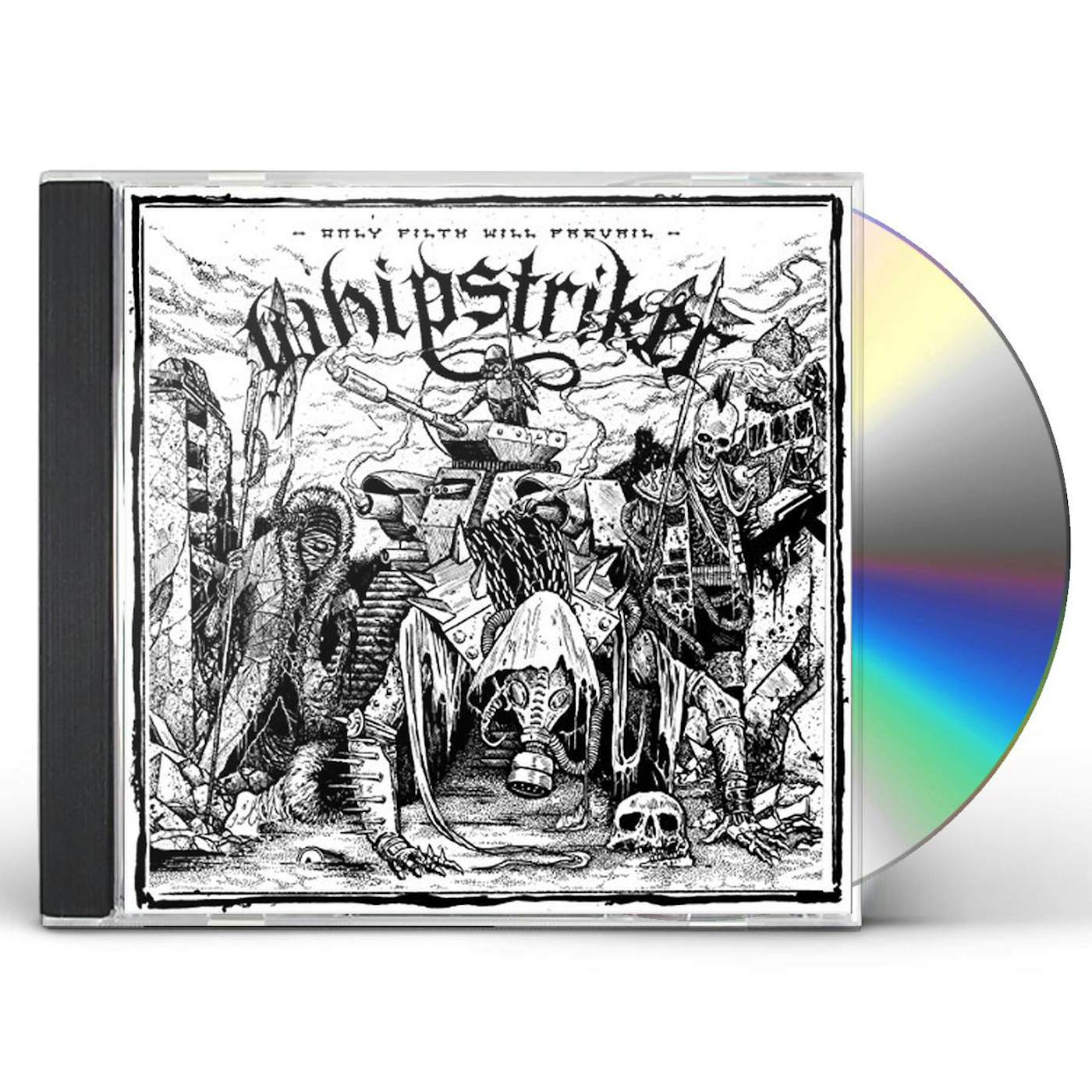 Whipstriker ONLY FILTH WILL PREVAIL CD