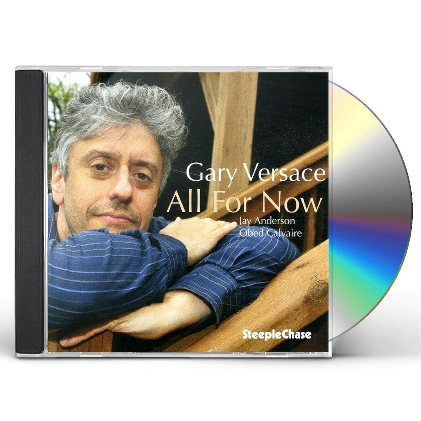 Gary Versace ALL FOR NOW CD