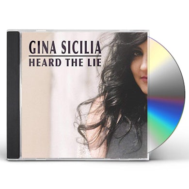 Gina Sicilia HEARD THE LIE CD