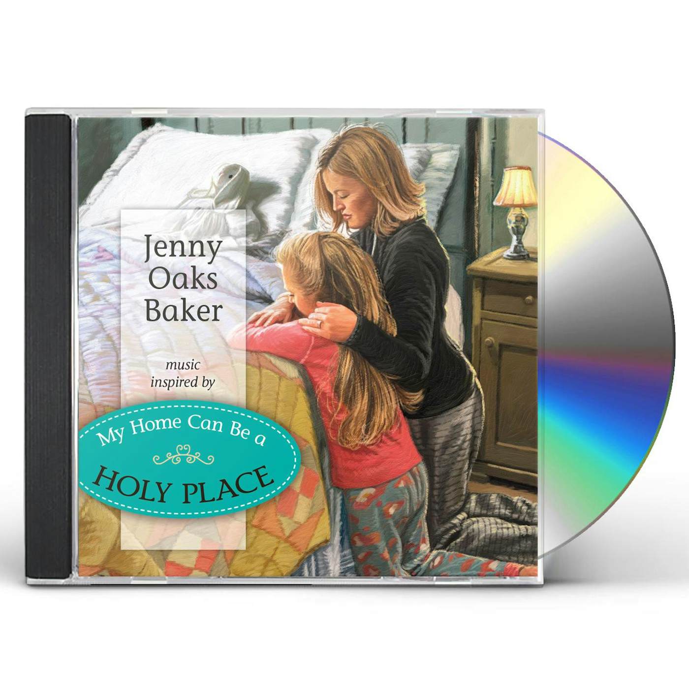Jenny Oaks Baker MY HOME CAN BE A HOLY PLACE CD
