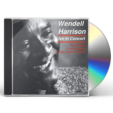 Wendell Harrison LIVE IN CONCERT CD