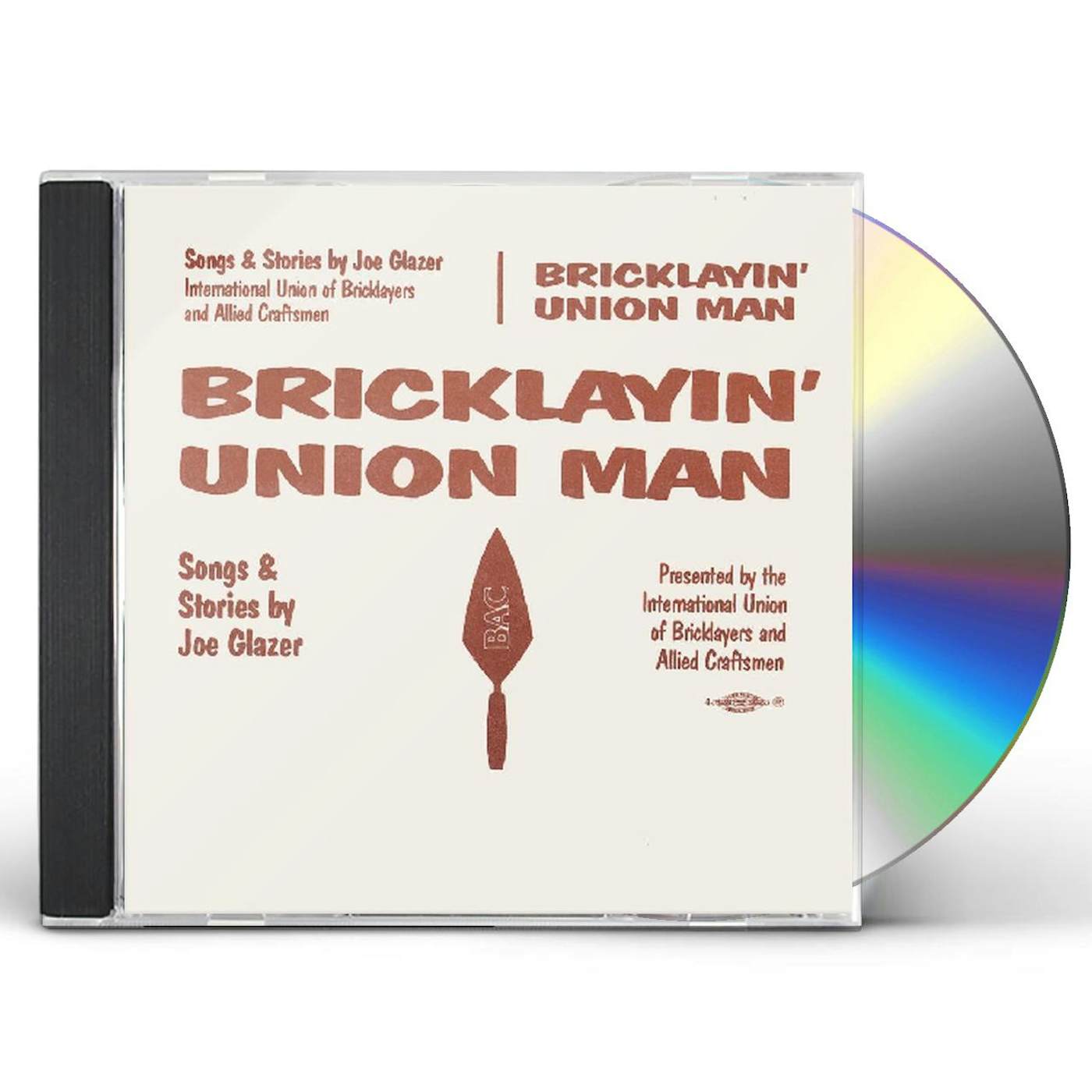 Joe Glazer BRICKLAYIN' UNION MAN CD