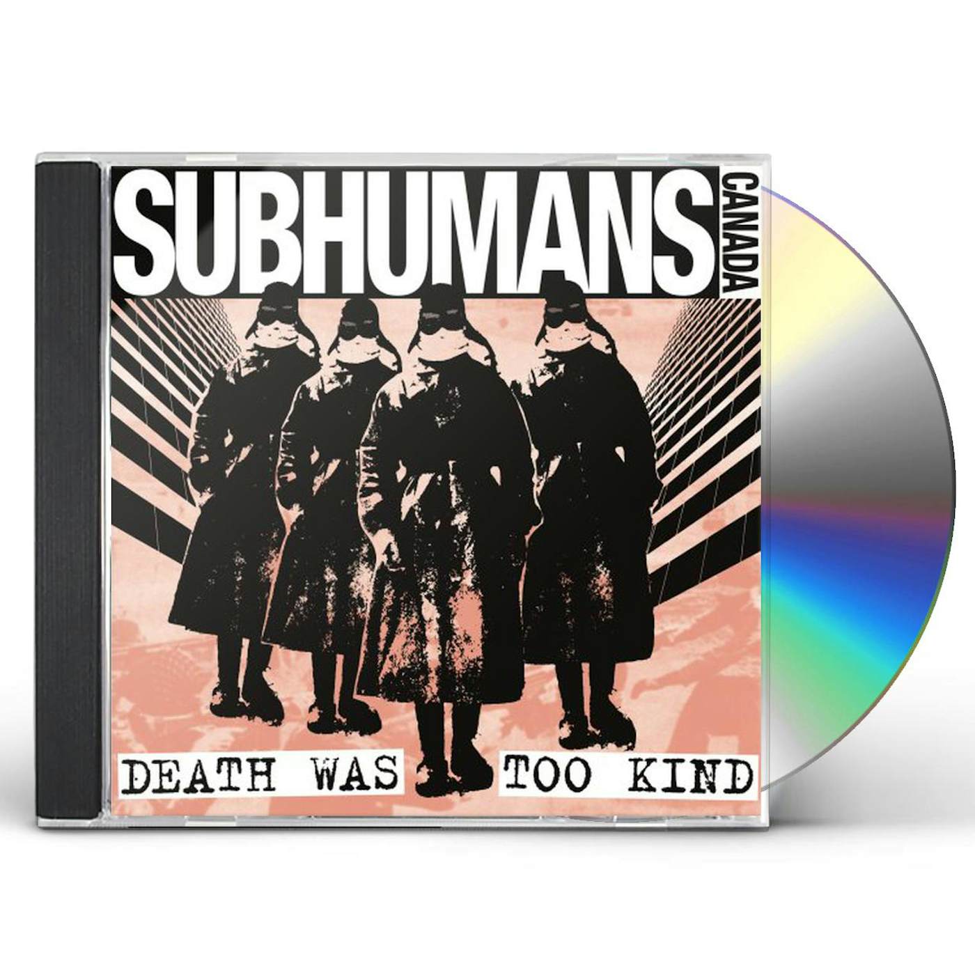 Subhumans DEATH WAS TOO KIND CD