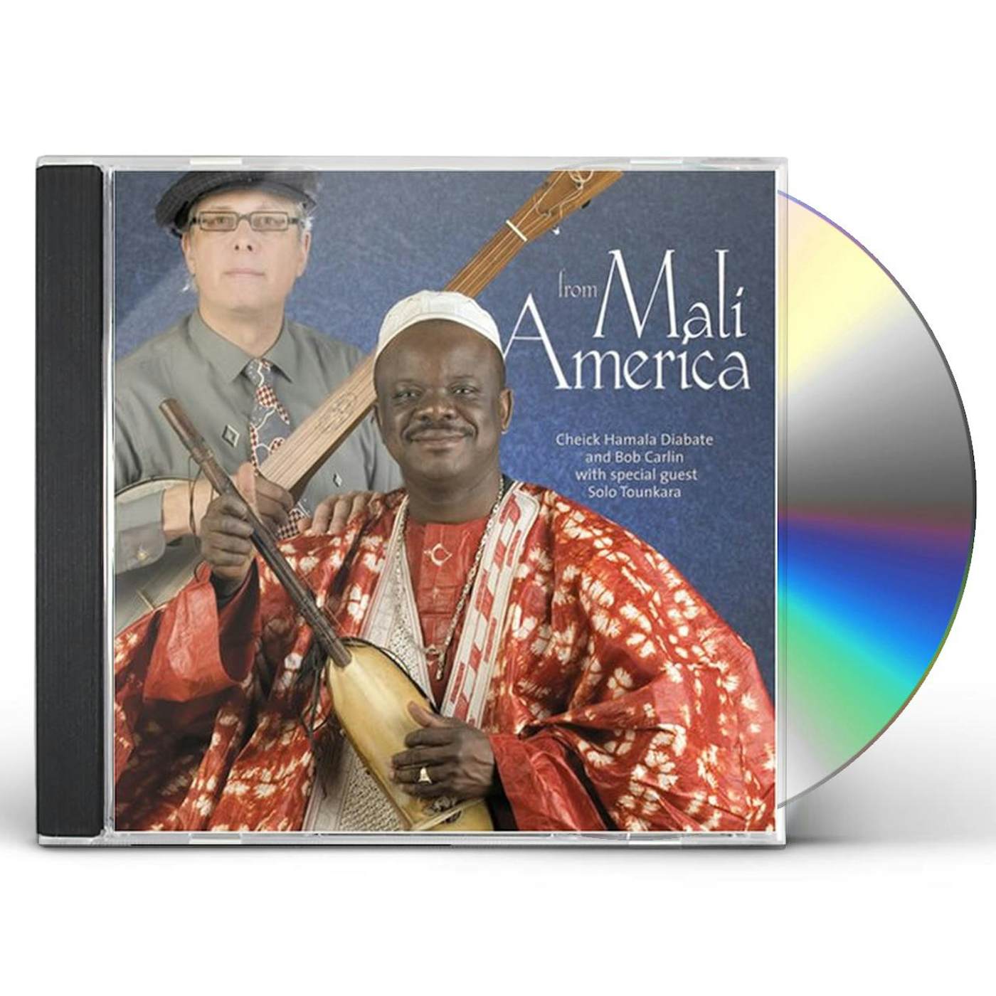 Cheick Hamala Diabaté FROM MALI TO AMERICA CD