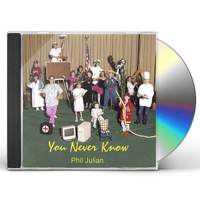 Phil Julian YOU NEVER KNOW CD
