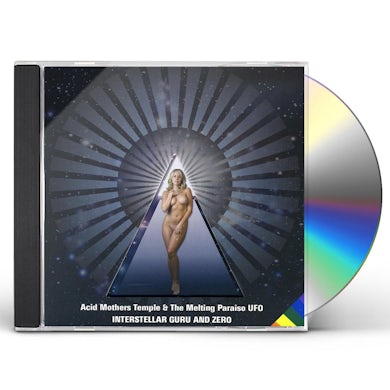 Acid Mothers Temple & Melting Paraiso U.F.O. INTERSTELLAR GURU & ZERO CD