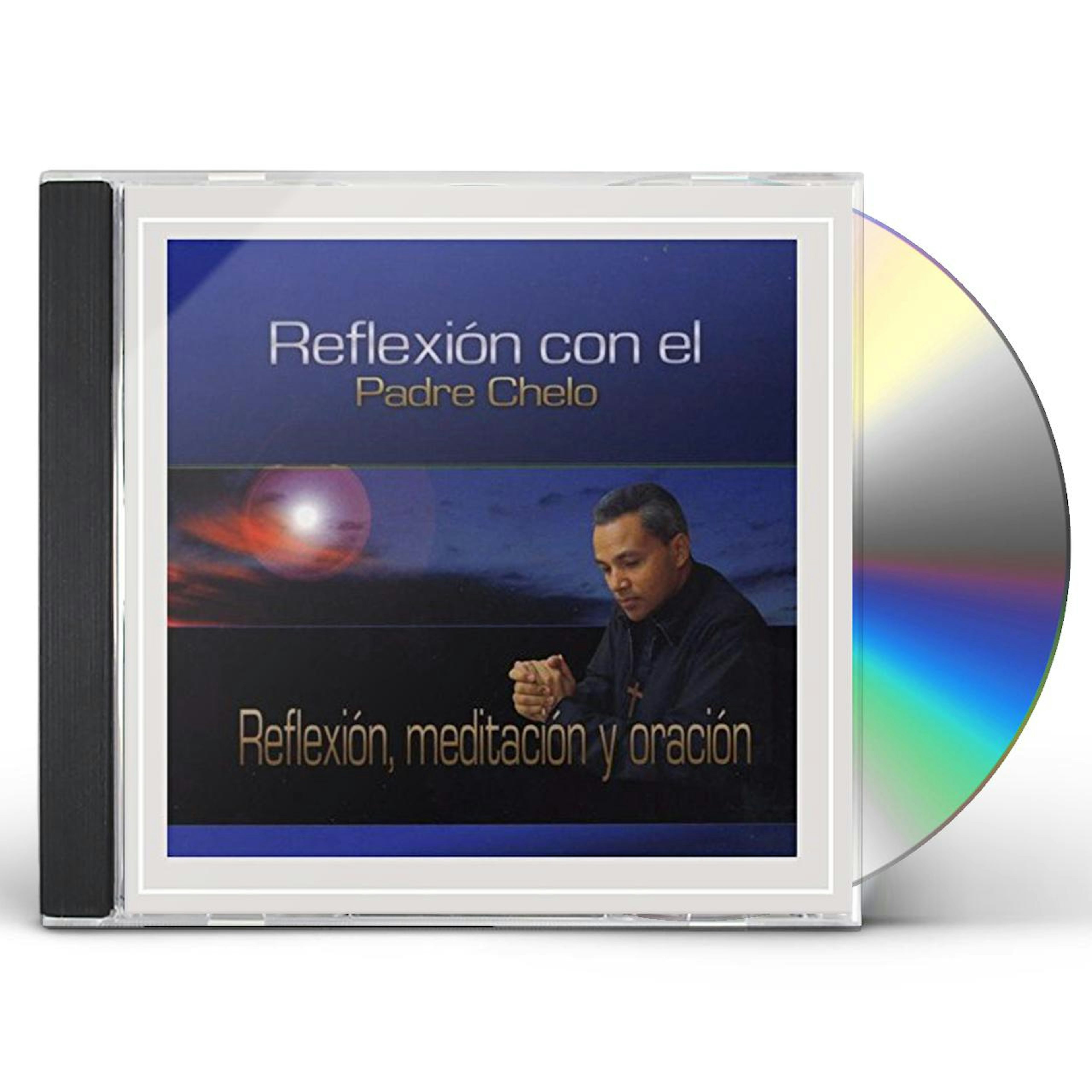 REFLEXION CON EL PADRE CHELO CD