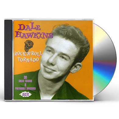 Dale Hawkins ROCK N ROLL TORNADO CD