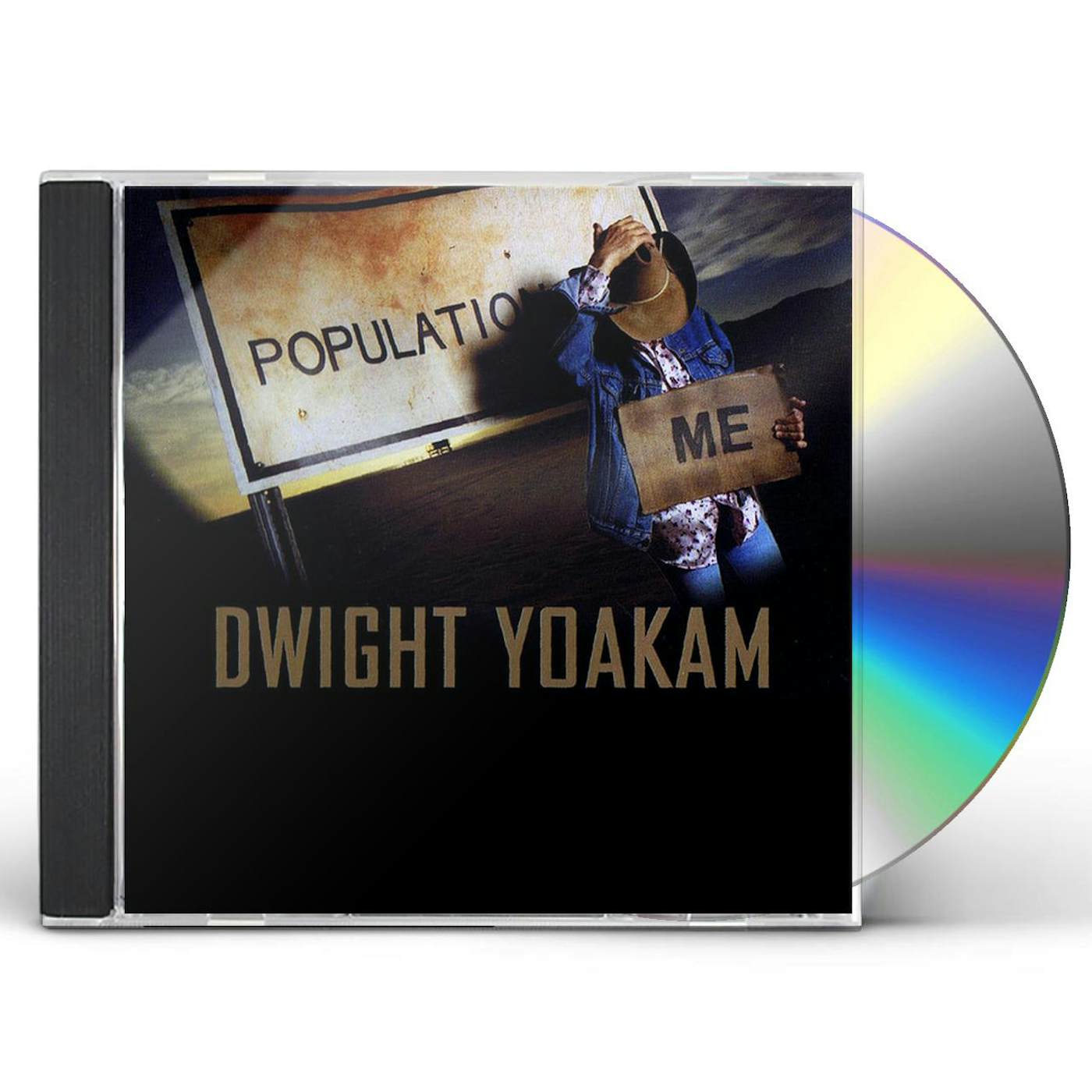 Dwight Yoakam POPULATION: ME CD